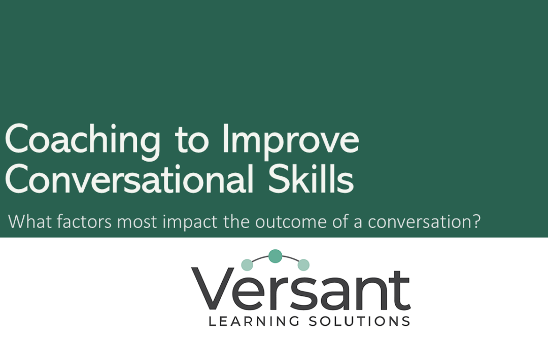 Coaching to improve conversational skills - Versant can help with that